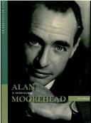Cover of: Alan Moorehead by Ann Mozley Moyal