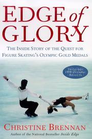Cover of: Edge of glory: the inside story of the quest for figure skating's Olympic gold medals