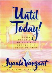 Cover of: Until today! by Iyanla Vanzant