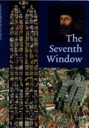 The seventh window by Wim de Groot