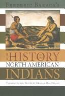Cover of: Frederic Baraga's Short history of the North American Indians by Frederic Baraga