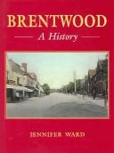 Brentwood by Jennifer C. Ward