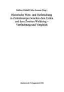 Cover of: Historische West- und Ostforschung in Zentraleuropa zwischen dem Ersten und dem Zweiten Weltkrieg-Verflechtung und Vergleich