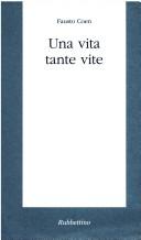 Cover of: Una vita tante vite