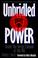 Cover of: Unbridled Power