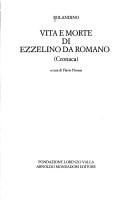 Cover of: Vita e morte di Ezzelino da Romano: cronaca