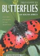 Cover of: Field guide to butterflies of South Africa by Steve Woodhall