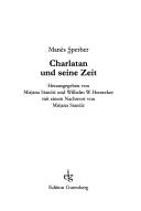 Cover of: Charlatan und seine Zeit by Manès Sperber, Manès Sperber