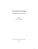 Cover of: The Vākāṭaka heritage: Indian culture at the crossroads