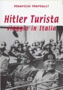 Cover of: Hitler turista: viaggio in Italia