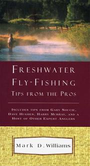 Cover of: Freshwater fly-fishing: tips from the pros