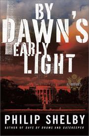 Cover of: By dawn's early light by Philip Shelby