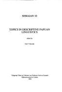 Cover of: Topics in descriptive Papuan linguistics