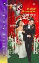 Cover of: Shotgun honeymoon by Terese Ramin