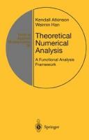 Cover of: Theoretical numerical analysis | Kendall E. Atkinson