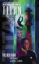 Star Trek Titan - The Red King by Andy Mangels, Michael A. Martin