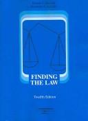 Cover of: Finding the law | Robert C. Berring
