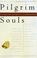 Cover of: Pilgrim souls