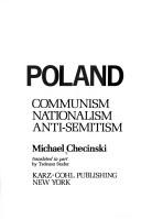 Cover of: Poland, Communism, nationalism, anti-semitism