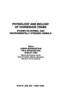 Cover of: Physiology and biology of horseshoe crabs: studies on normal and environmentally stressed animals