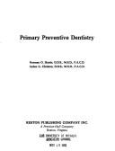 Cover of: Primary preventive dentistry