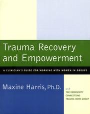 Cover of: Trauma recovery and empowerment by Maxine Harris
