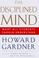 Cover of: The disciplined mind