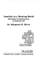 Families in a working world by Davis, Margaret R.
