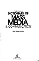 Cover of: Longman dictionary of mass media & communication