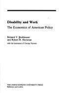 Cover of: Disability and work: the economics of American policy