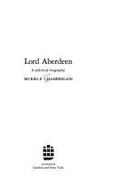 Cover of: Lord Aberdeen, a political biography by Muriel Evelyn Chamberlain