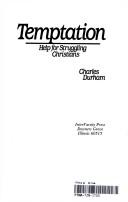 Cover of: Temptation, help for struggling Christians by Charles Durham