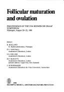 Cover of: Follicular maturation and ovulation by editors, R. Rolland ... [et al.].