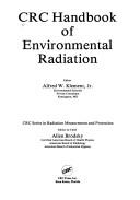 Handbook of Environmental Radiation (CRC Series in Radiation Measurement and Protection) by Alfred W. Klement