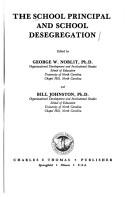 Cover of: The school principal and school desegregation by edited by George W. Noblit and Bill Johnston.