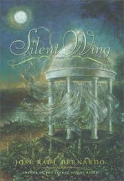 Cover of: Silent wing | JoseМЃ RauМЃl Bernardo