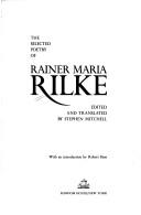 Cover of: The selected poetry of Rainer Maria Rilke by Rainer Maria Rilke