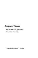 Cover of: Richard Steele by Richard H. Dammers, Richard H. Dammers