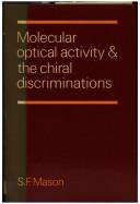Cover of: Molecular optical activity and the chiral discriminations