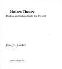 Cover of: Modern theatre: realism and naturalism to the present