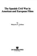 Cover of: The Spanish Civil War in American and European films