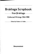 Cover of: Brakhage scrapbook: collected writings, 1964-1980