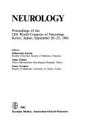 Cover of: Neurology: proceedings of the 12th World Congress of Neurology, Kyoto, Japan, September 20-25, 1981