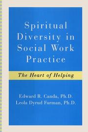 Spiritual diversity in social work practice by Edward R. Canda