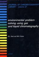 Cover of: Environmental problem solving using gas and liquid chromatography