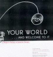 Your world-- and welcome to it by Patrick Mauriès
