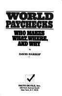 Cover of: World paychecks by David Harrop