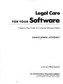 Cover of: Legal care for your software: a step-by-step guide for computer software writers