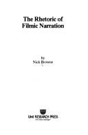 Cover of: The rhetoric of filmic narration