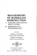 Cover of: Biochemistry of mammalian reproduction